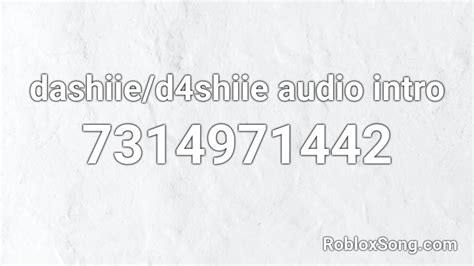 D4SHIIE audio intro .